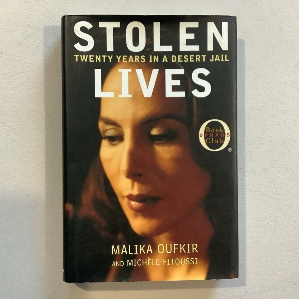 Stolen Lives by Malika Oufkir and Michèle Fitoussi Hardcover Book
